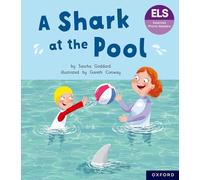 Essential Letters and Sounds: Essential Phonic Readers: Oxford Reading Level 3: A Shark at the Pool