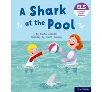 Essential Letters and Sounds: Essential Phonic Readers: Oxford Reading Level 3: A Shark at the Pool
