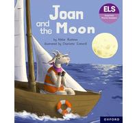 Essential Letters and Sounds: Essential Phonic Readers: Oxford Reading Level 3: Joan and the Moon