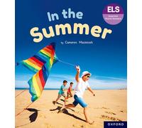 Essential Letters and Sounds: Essential Phonic Readers: Oxford Reading Level 4: In the Summer