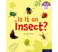 Essential Letters and Sounds: Essential Phonic Readers: Oxford Reading Level 5: Is It an Insect?