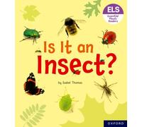 Essential Letters and Sounds: Essential Phonic Readers: Oxford Reading Level 5: Is It an Insect?