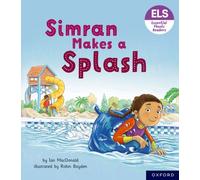 Essential Letters and Sounds: Essential Phonic Readers: Oxford Reading Level 5: Simran Makes a Splash