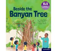 Essential Letters and Sounds: Essential Phonic Readers: Oxford Reading Level 6: Beside the Banyan Tree (Essential Phonic Readers (ELS))