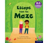 Essential Letters and Sounds: Essential Phonic Readers: Oxford Reading Level 6: Escape from the Maze (Essential Phonic Readers (ELS))