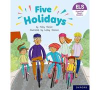 Essential Letters and Sounds: Essential Phonic Readers: Oxford Reading Level 6: Five Holidays