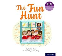 Essential Letters and Sounds: The Fun Hunt – Essential Phonic Readers, Oxford Reading Level 6