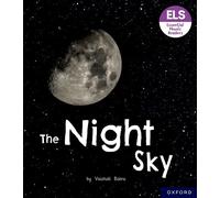 Essential Letters and Sounds: Essential Phonic Readers: Oxford Reading Level 6: The Night Sky