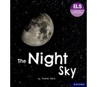 Essential Letters and Sounds: Essential Phonic Readers: Oxford Reading Level 6: The Night Sky