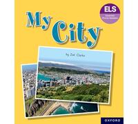 Essential Letters and Sounds: Essential Phonic Readers: Oxford Reading Level 7: My City