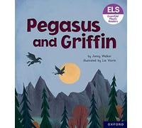 Essential Letters and Sounds: Essential Phonic Readers: Oxford Reading Level 7: Pegasus and Griffin