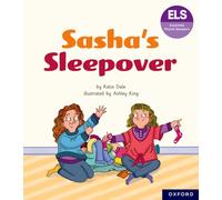 Essential Letters and Sounds: Essential Phonic Readers: Oxford Reading Level 7: Sasha's Sleepover (Essential Phonic Readers (ELS))