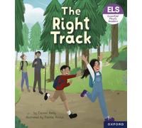 Essential Letters and Sounds: Essential Phonic Readers: Oxford Reading Level 7: The Right Track