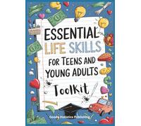 Essential Life Skills For Teens And Young Adults Toolkit