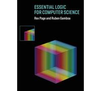 Essential Logic for Computer Science (The MIT Press)