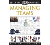 Essential Managers: Managing Teams