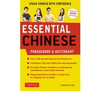 Essential Chinese Phrasebook & Dictionary: Speak Chinese with Confidence (Mandarin Chinese Phrasebook & Dictionary) (Essential Phrasebook And Dictionary Series Revised)
