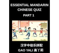 Essential Mandarin Chinese Quiz (Part 1)- Simplified Character Moderate Level Test Series, Master Chinese through a Fun Matching Game of Left and ... and Adults, Including HSK Students at All