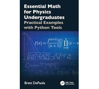 Essential Math for Physics Undergraduates: Practical Examples with Python Tools
