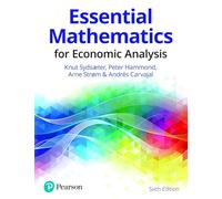 Essential Mathematics for Economic Analysis: (6th edition)
