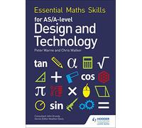 Essential Maths Skills for AS/A Level Design and Technology