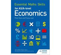 Essential Maths Skills for AS/A Level Economics