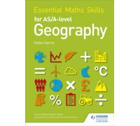 Essential Maths Skills for AS/A-level Geography