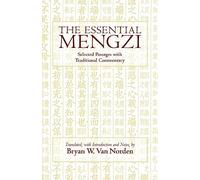 Essential Mengzi: Selected Passages with Traditional Commentary (Hackett Classics)