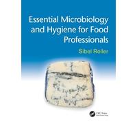 Essential Microbiology and Hygiene for Food Professionals