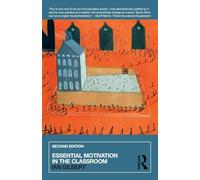 Essential Motivation in the Classroom