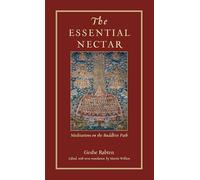 Essential Nectar: Meditations on the Buddhist Path