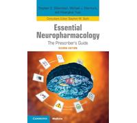 Essential Neuropharmacology – The Prescriber's Guide