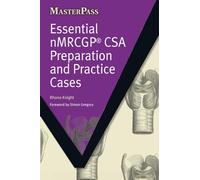Essential NMRCGP CSA Preparation and Practice Cases (MasterPass)
