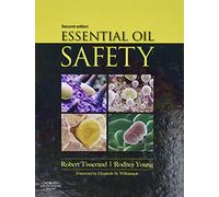 Essential Oil Safety: A Guide for Health Care Professionals-