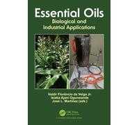 Essential Oils : Biological and Industrial Applications