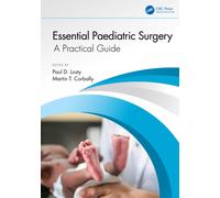 Essential Paediatric Surgery : A Practical Guide