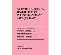 Essential Papers on Jewish Culture in Renaissance and Baroque Italy: 5
