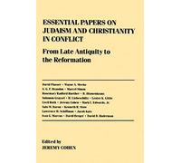 Essential Papers on Judaism and Christianity in Conflict (Essential Papers on Jewish Studies)