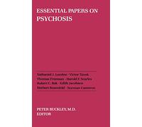 Essential Papers on Psychosis: 17 (Essential Papers on Psychoanalysis)