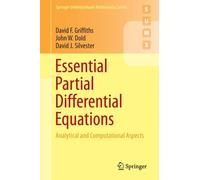 Essential Partial Differential Equations : Analytical and Computational Aspects