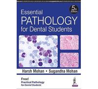 Essential Pathology for Dental Students