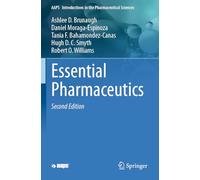 Essential Pharmaceutics: 12 (AAPS Introductions in the Pharmaceutical Sciences, 12)