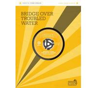 ESSENTIAL PIANO SINGLES: SIMON & GARFUNKEL - BRIDGE OVER TROUBLED WATER (SINGLE SHEET/AUDIO DOWNLOAD