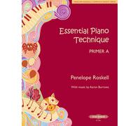Essential Piano Technique Primer A