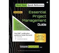 Essential Project Management Guide: Based on PMBOK Guide and other best practices