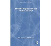 Essential Property Law and Practice for SQE1 (Essential Law for SQE1)