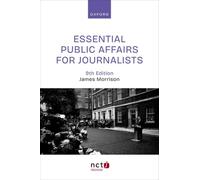 Essential Public Affairs for Journalists
