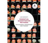 Essential Quantitative Methods: For Business, Management and Finance