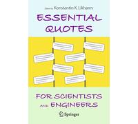 Essential Quotes for Scientists and Engineers