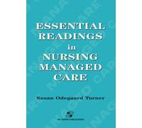 Essential Readings in Nursing Managed Care